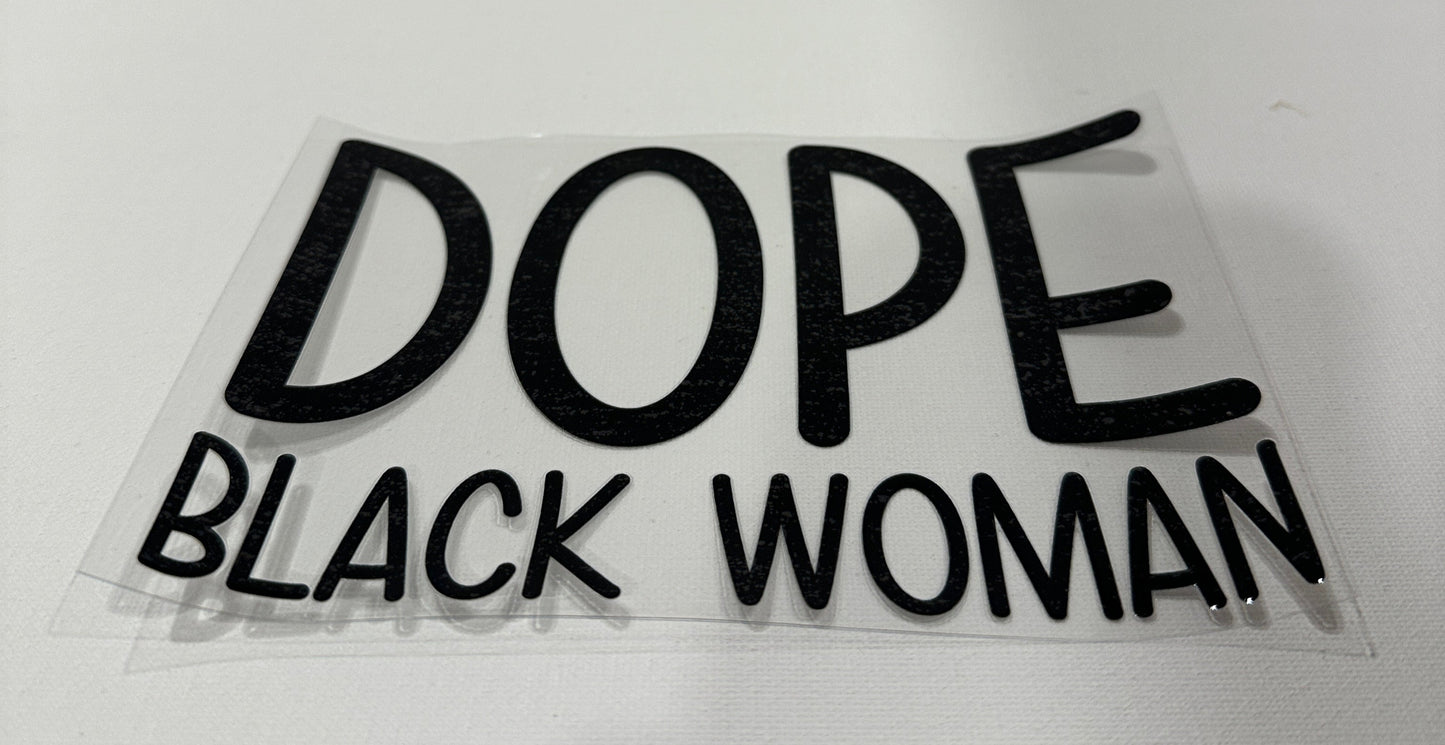 Dope Black Woman (BLACK)