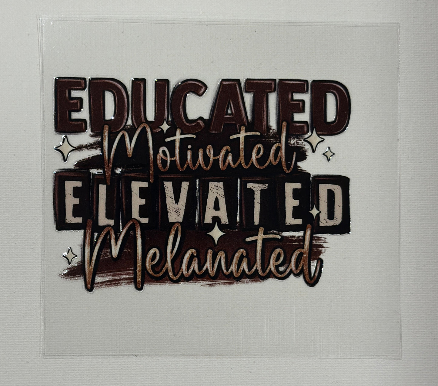 Educated Melanated